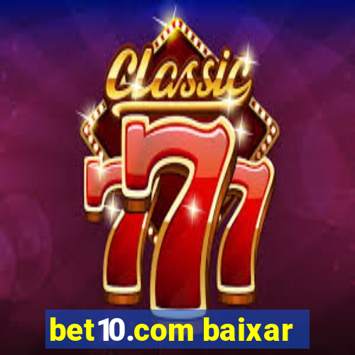 bet10.com baixar